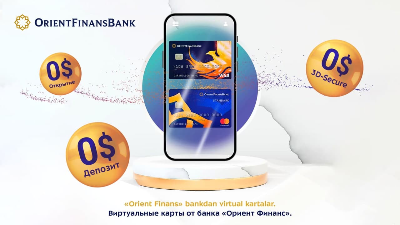 Orient Finans Bank предлагает открыть виртуальные банковские карты